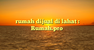  rumah dijual di lahat : Rumah.pro